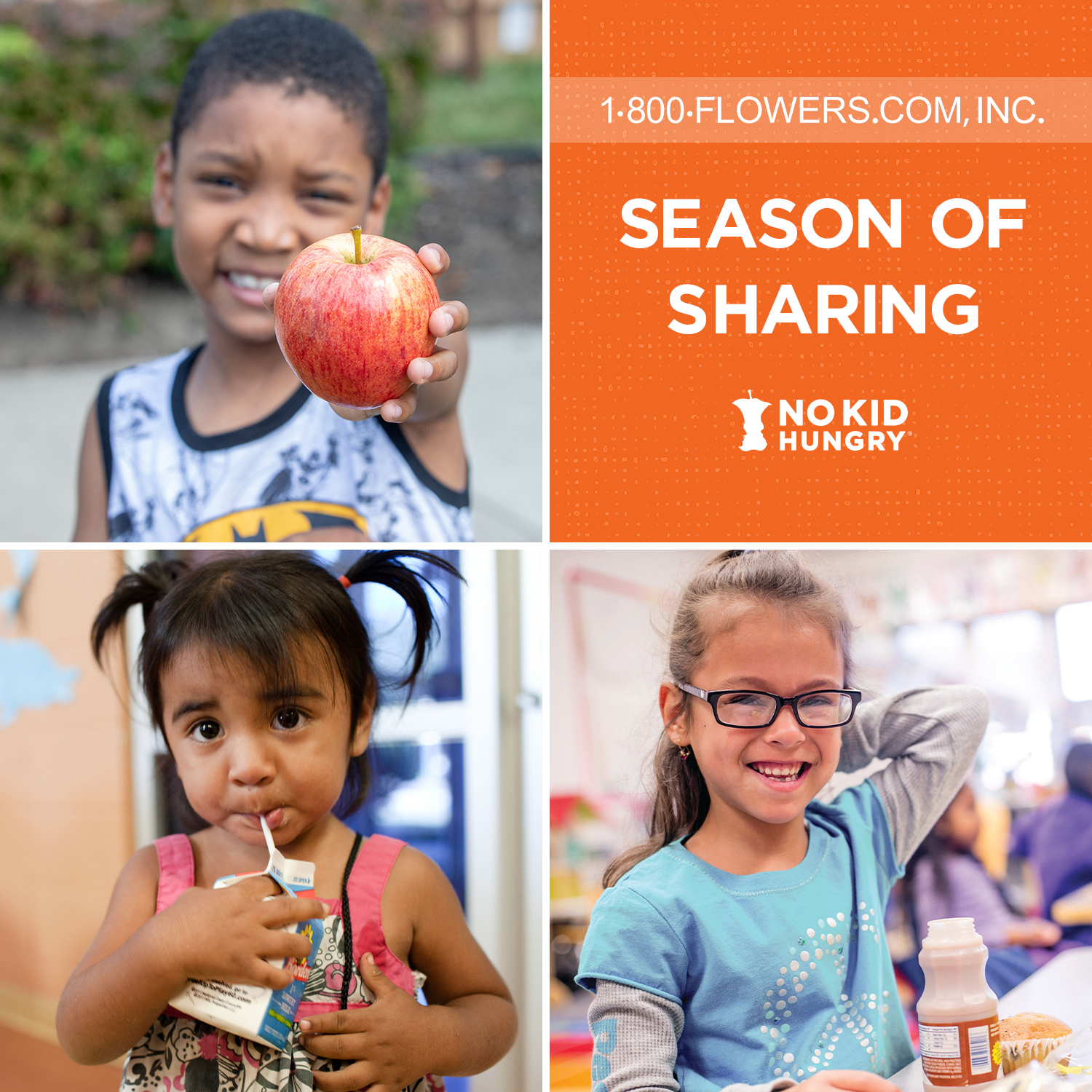 A collage of children smiling and eating food with the 1-800-FLOWERS.COM, Inc Season of Sharing and No Kid Hungry logos in the top right corner